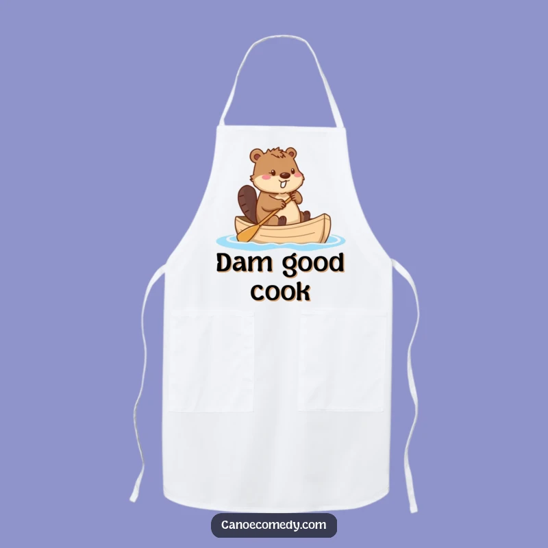 Funny Beaver Canoe Tail Rudder Apron - Hilarious Kitchen Gift for Chefs