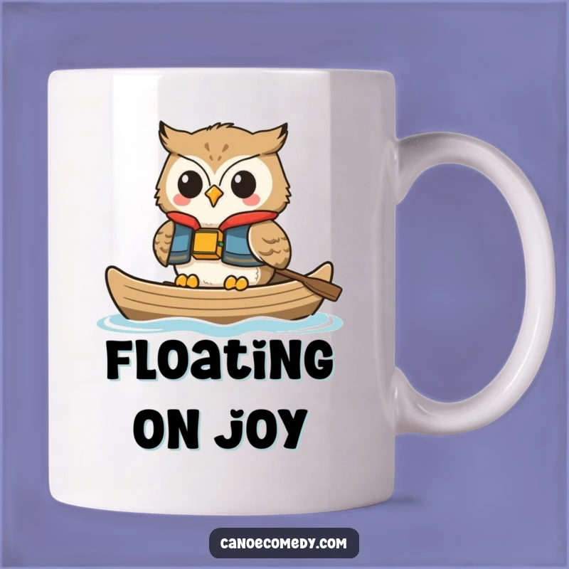 Funny Happy Owl Life Vest Mug: Relaxed Canoe Vibes Gift for Chill People