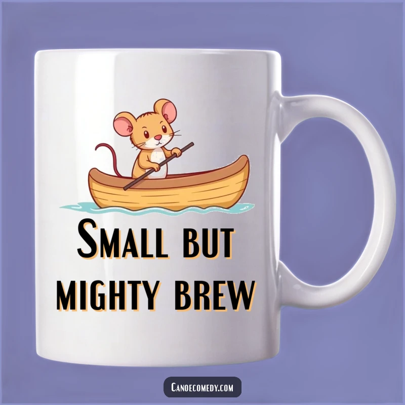 Funny Mouse Captain Canoe Mug: Big Dreams for a Tiny Captain, a Funny Gift