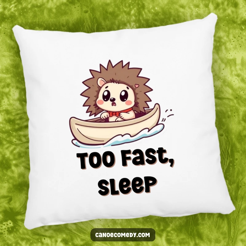 Funny Kawaii hedgehog pillow showing a cute hedgehog looking surprised as its canoe speeds up unexpectedly.