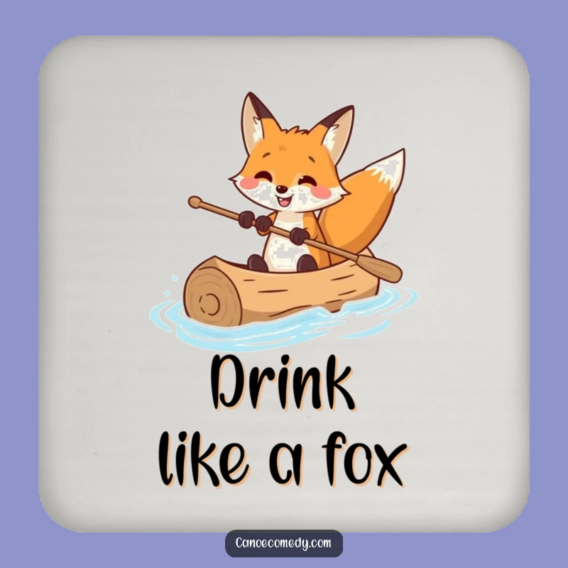 Funny Fox Canoe Master Drink Coaster: Smiling Navigator's Hilarious Table Protector Gift