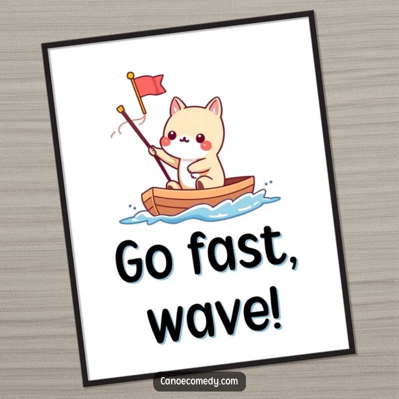 Funny Kawaii animal character waving a tiny flag from a speeding canoe, displayed as a humorous art print.