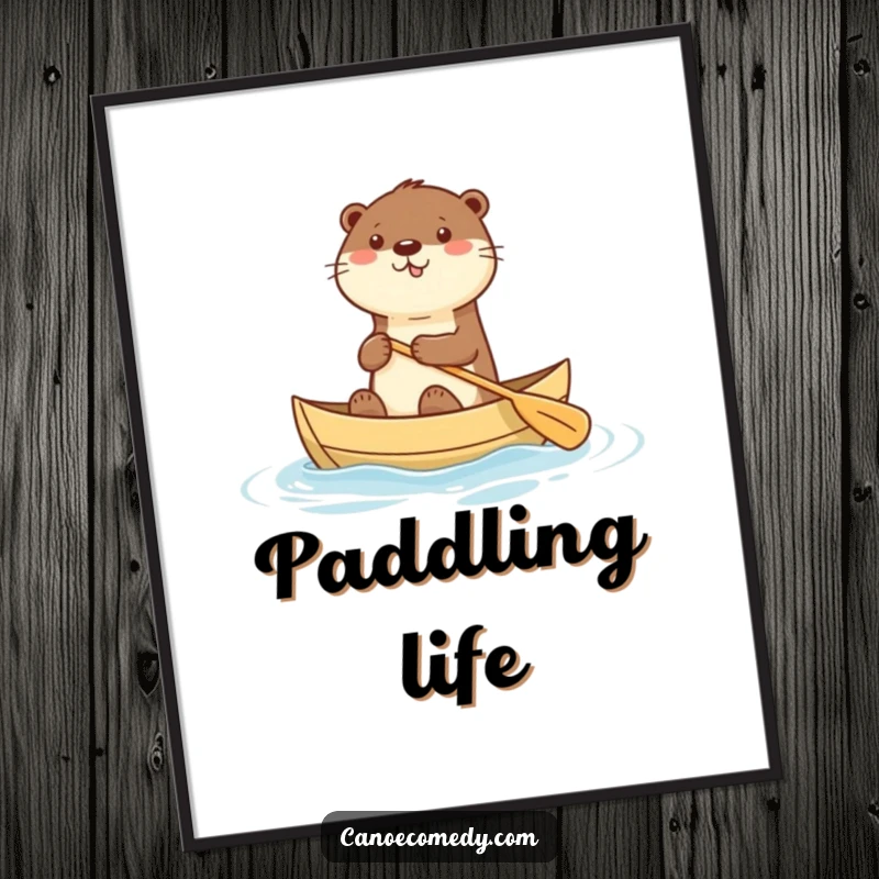 Funny poster of a happy kawaii otter paddling a canoe with enthusiasm, bringing cute art and watery humor.