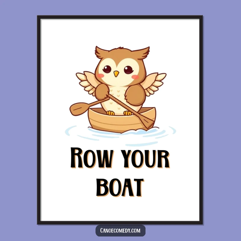 Funny Owl Canoe Trip Poster: Whimsical Wall Art for Nature Lovers