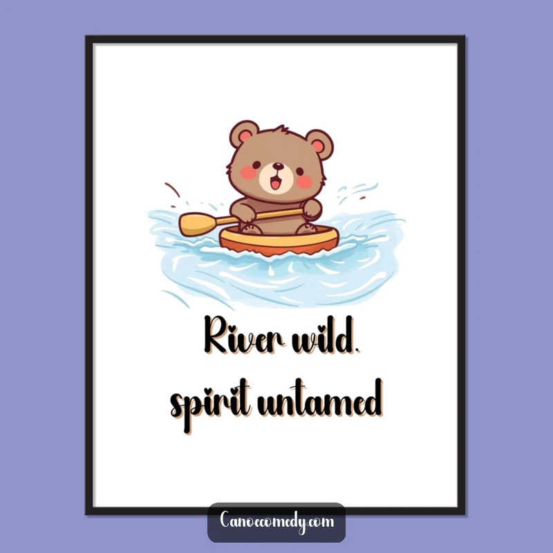 Free Printable Wall Art: Funny Bear Paddles River - Hilarious Downloadable Art for Your Home