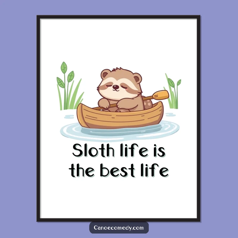 Funny Free Printable Wall Art: Sleepy Sloth Canoe - Relaxed Downloadable Decor