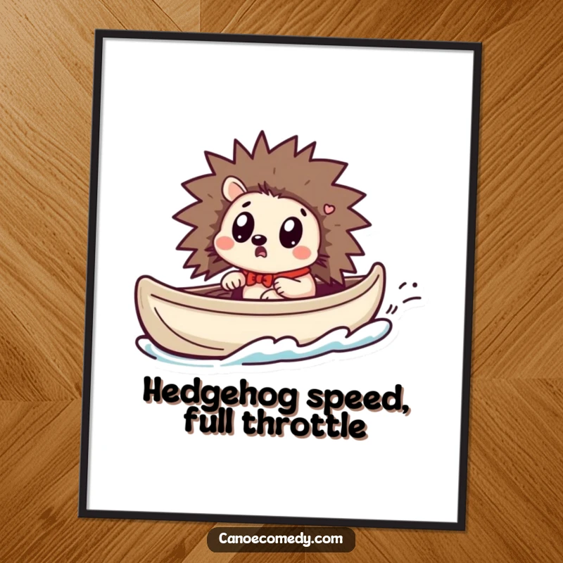 Funny Free Printable Wall Art: A Kawaii hedgehog looks surprised as its canoe speeds up unexpectedly.