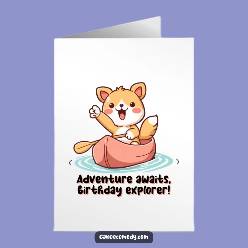 Free Printable Birthday Card: Adventurous Kawaii Canoe Pal - Fun Downloadable Gift!