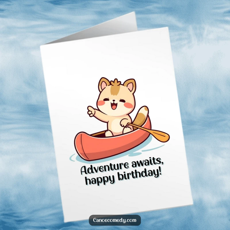 Funny Free Printable Birthday Card: Kawaii animal excitedly pointing forward from a canoe, ready for adventure.