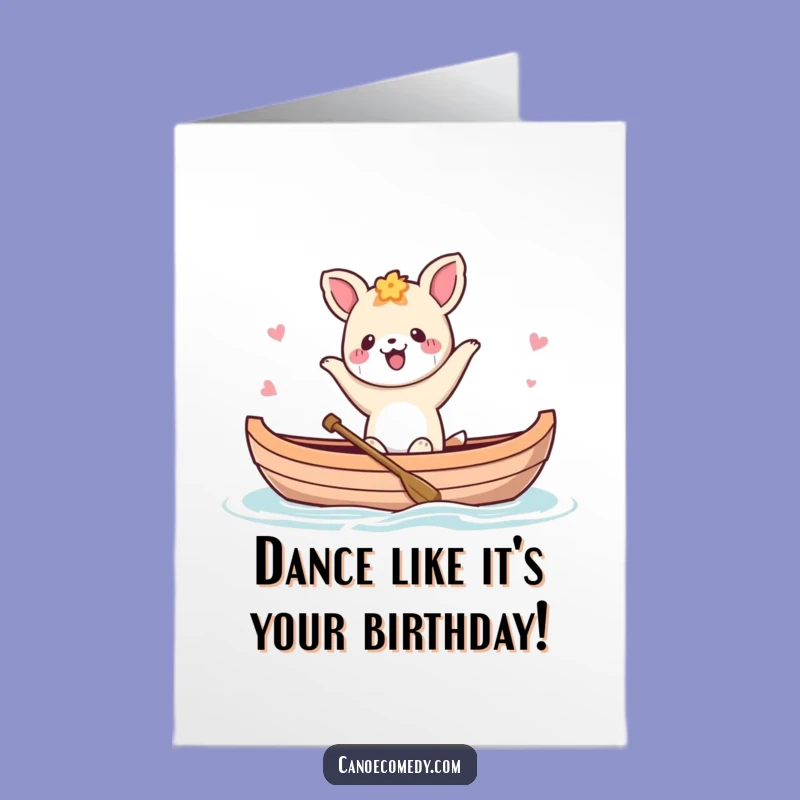 Free Printable Birthday Card: Happy Dance Kawaii Canoe - Joyful Downloadable Gift!
