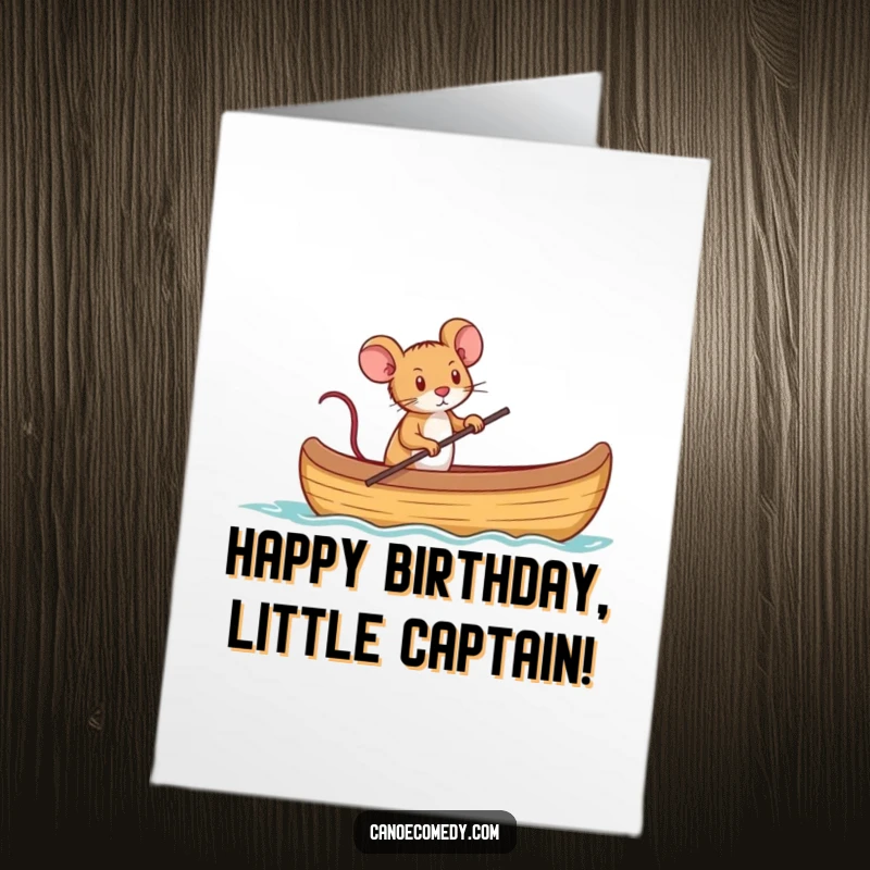 Funny Free Printable Birthday Card: A determined tiny mouse bravely captaining a huge canoe.