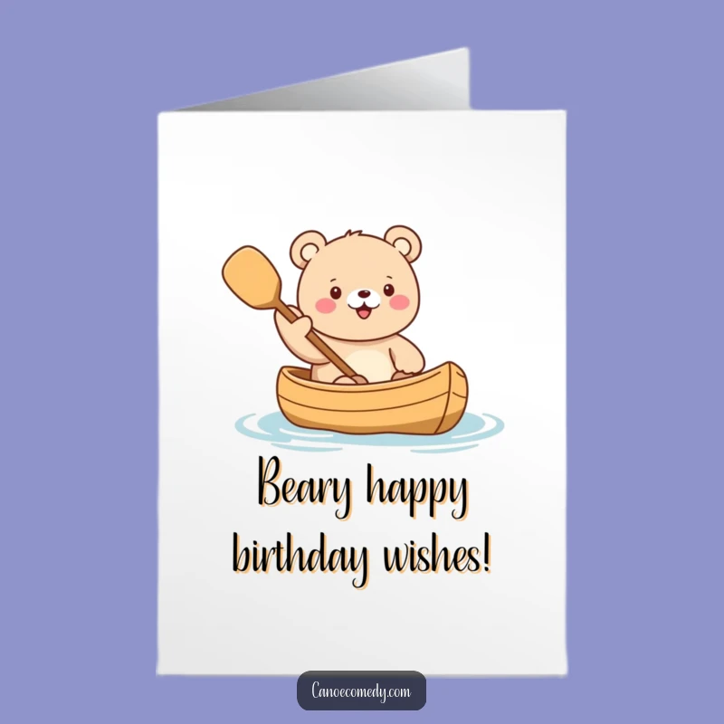 Free Printable Kawaii Bear Canoe Birthday Card - Funny DIY Downloadable Gift