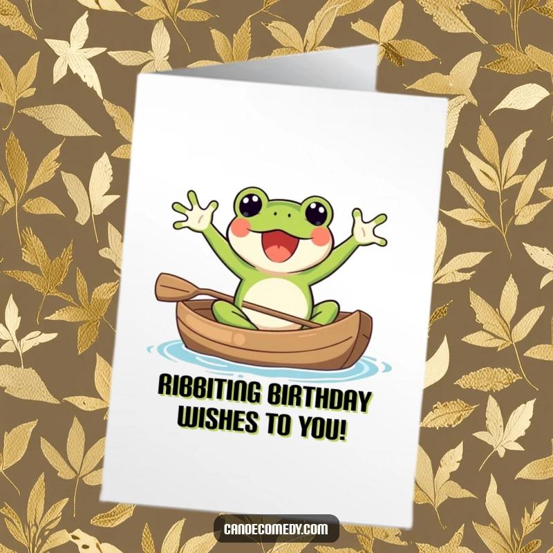 Funny Free Printable Birthday Card: Kawaii frog in canoe arms up, excited for a birthday celebration, downloadable fun.