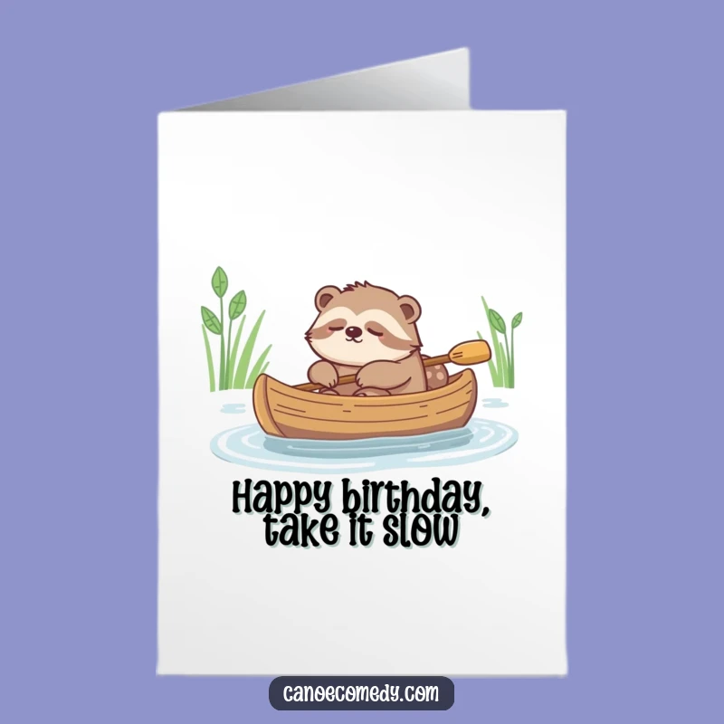 Funny Free Printable Birthday Card: Sleepy Sloth Canoe - Relaxed LOL Downloadable Gift
