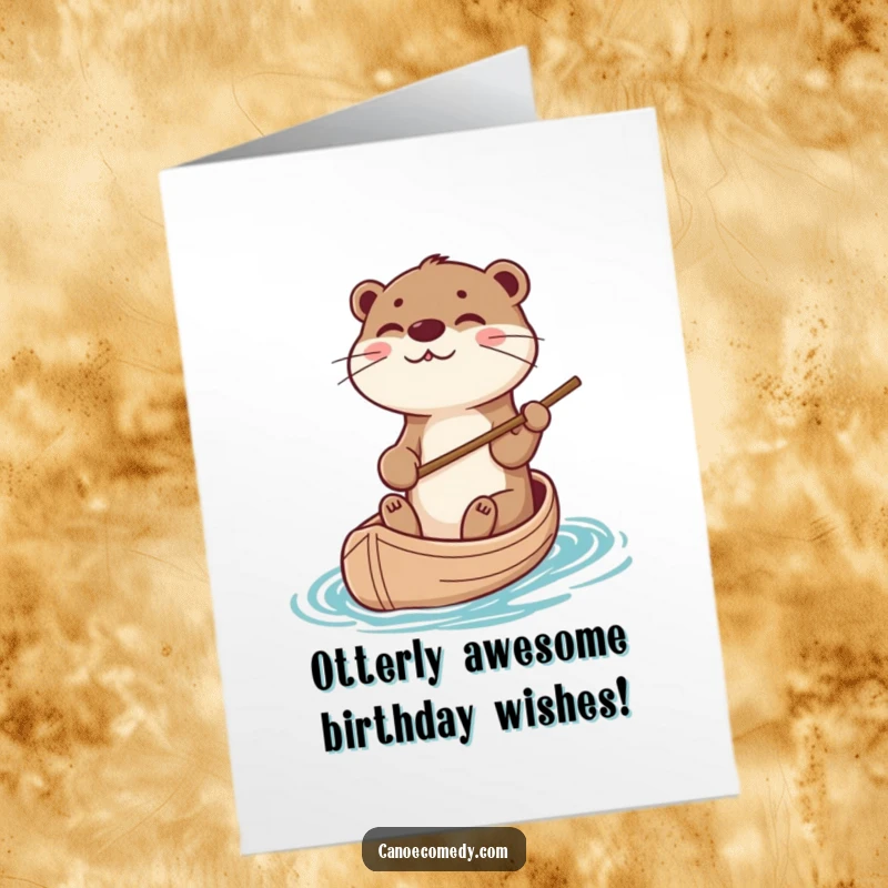 Funny Free Printable Birthday Card: A cheerful otter gleefully steers a canoe with a stick, ready for a birthday adventure.