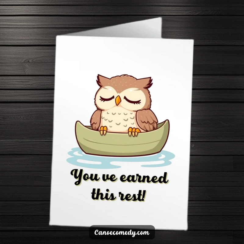 Funny Free Printable Congrats Card: Tired owl resting peacefully in a canoe, symbolizing a well-deserved break.