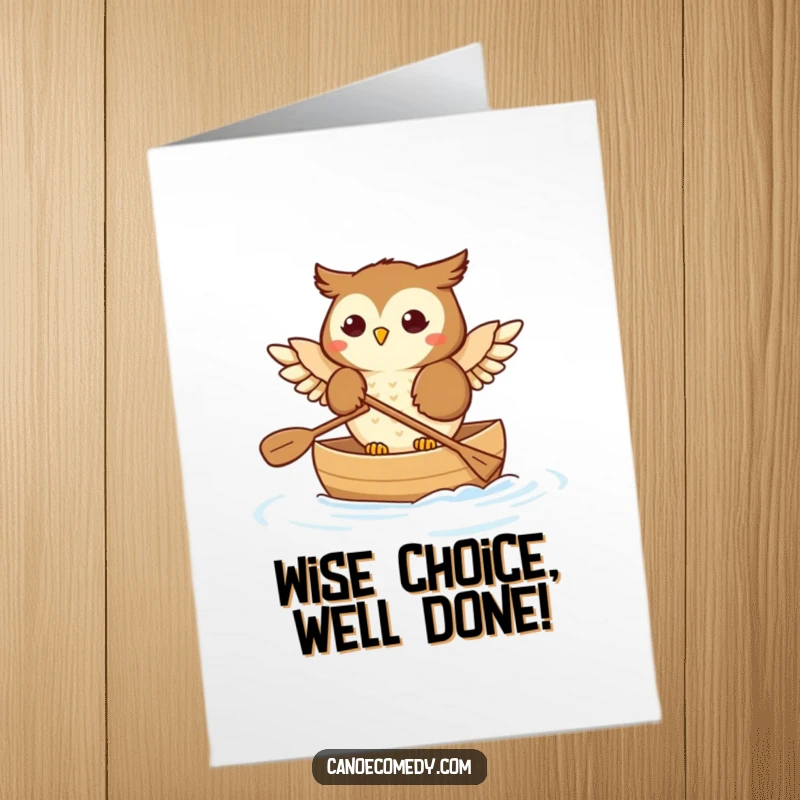 Funny Free Printable Congratulations Card: A happy owl navigates a canoe, wings dipping into calm water.