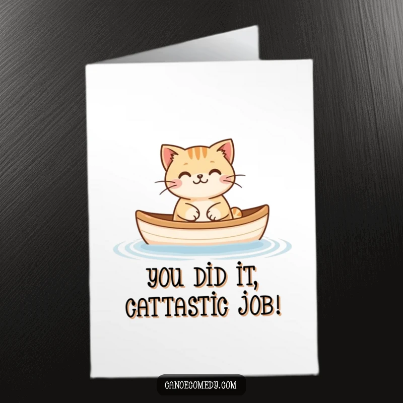 Funny free printable congratulations card showing a happy cat peacefully floating in a miniature canoe, conveying calm success.