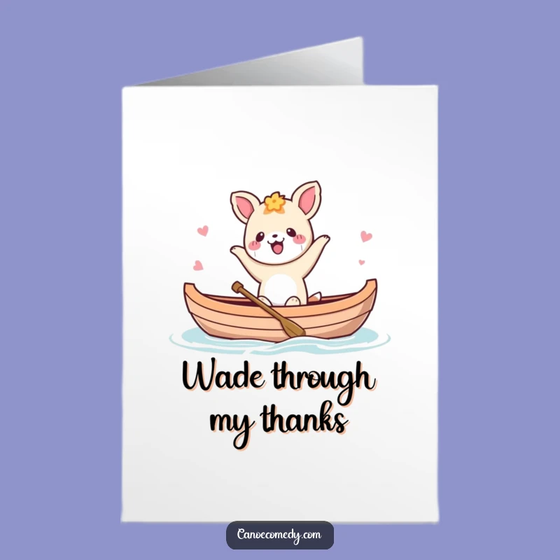 Free Printable Thank You Card: Dance of Joy Kawaii Canoe - Funny Downloadable Art!