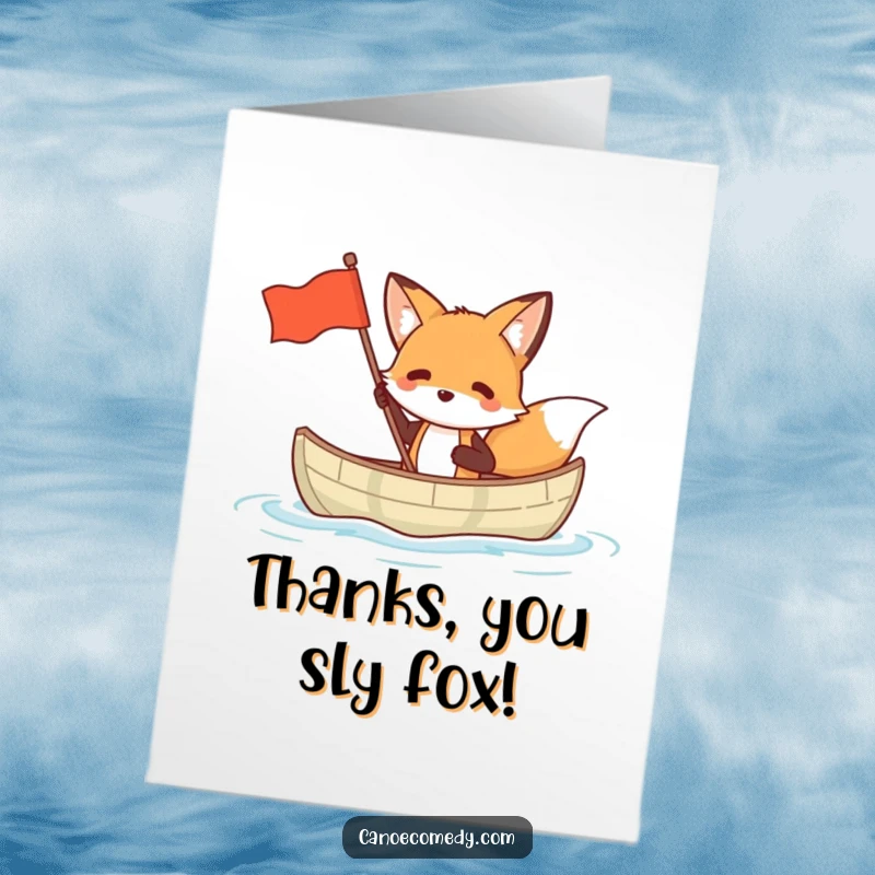 Funny Free Printable Thank You Card: A fox in a canoe waves a flag, offering thanks with a unique DIY downloadable.