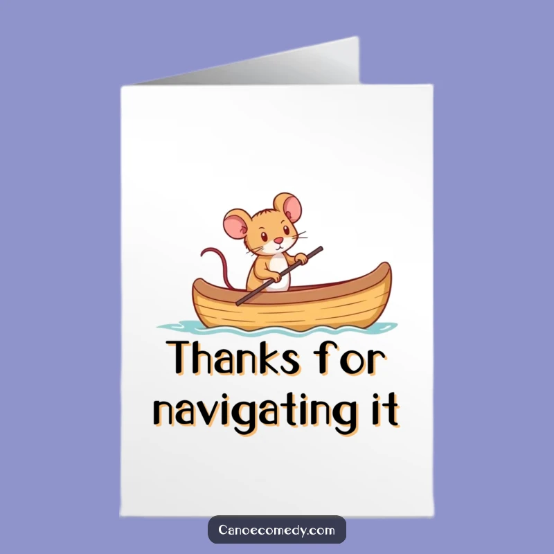 Free Printable Thank You Card: Mouse Captain Canoe - Grateful LOL Downloadable Gift