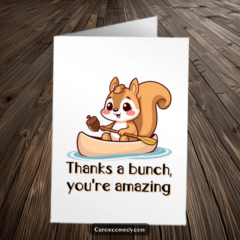 Funny Free Printable Thank You Card: Excited squirrel in canoe holding acorn, gratitude, happy surprise, downloadable gift.