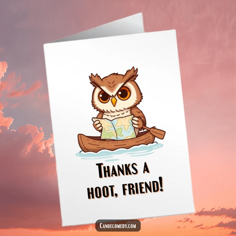 Funny Free Printable Thank You Card: Determined owl paddling a canoe, map guiding the way, a heartfelt funny gift.