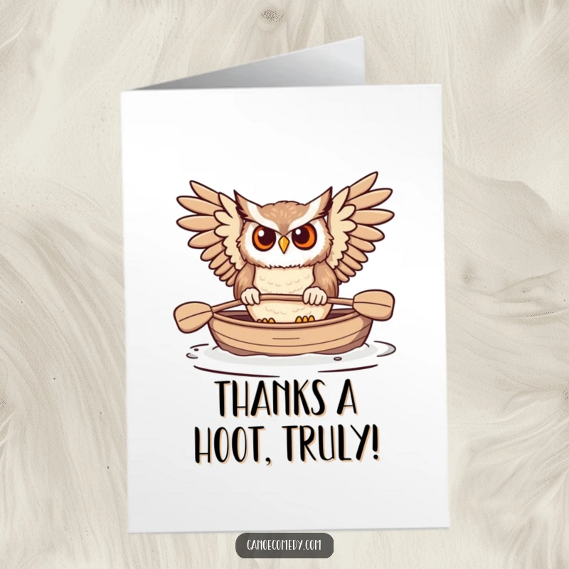 Funny free printable thank you card featuring a determined owl paddling a canoe, expressing thanks with wings as paddles.