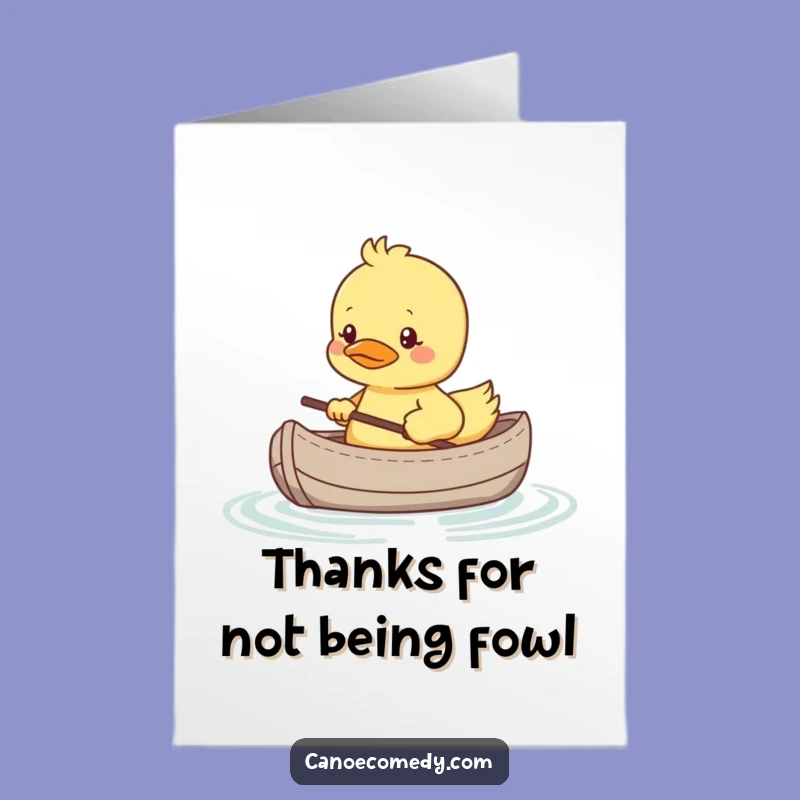Free Printable Thank You Card: Duckling Canoe Nerves Funny Downloadable Gift