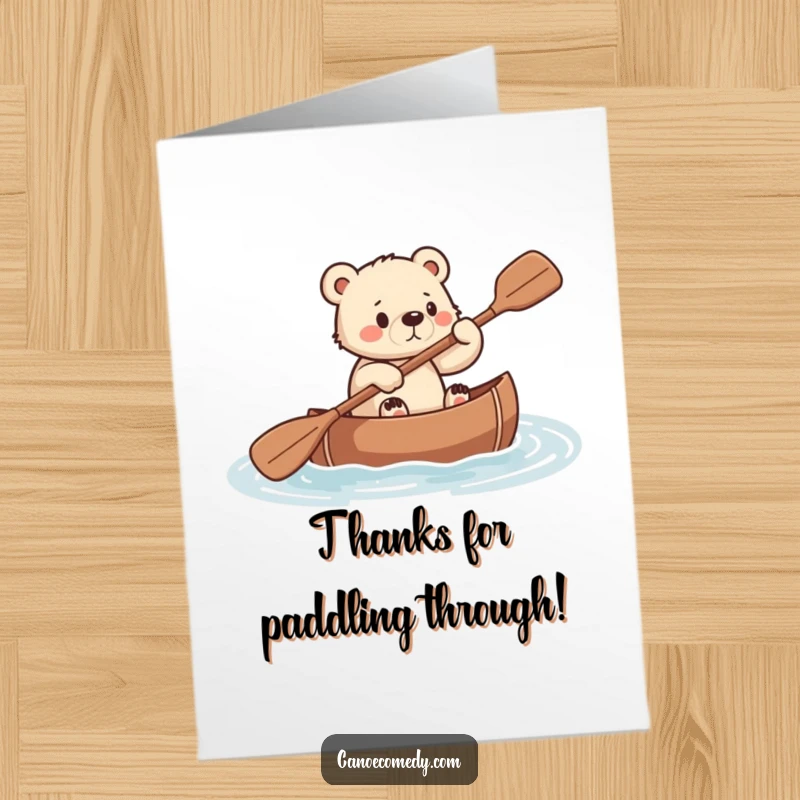 Funny Free Printable Thank You Card: A determined bear cub paddling a canoe, representing persistent effort and heartfelt thanks.