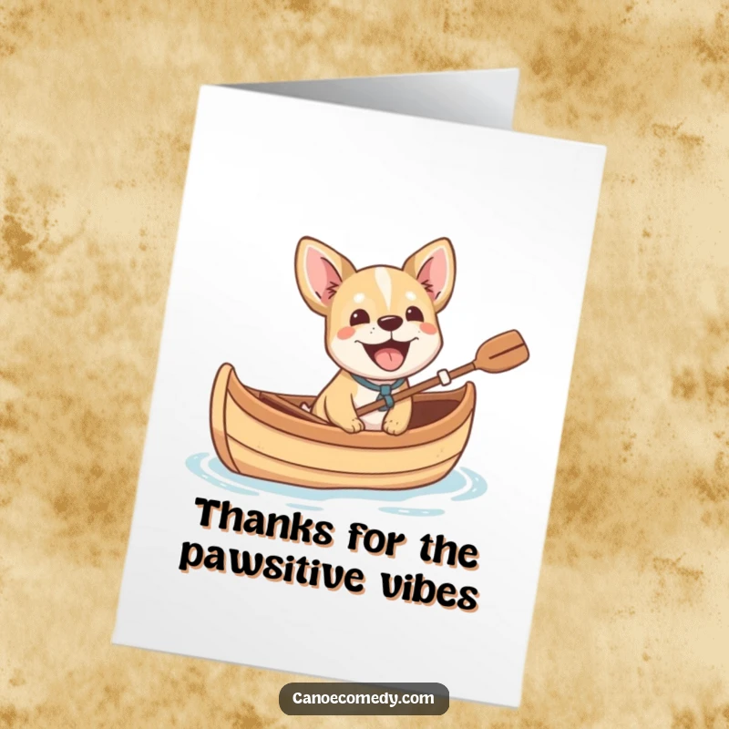 Funny Free Printable Thank You Card showing a small dog cheerfully barking from a canoe, a humorous and enthusiastic way to say thank you.