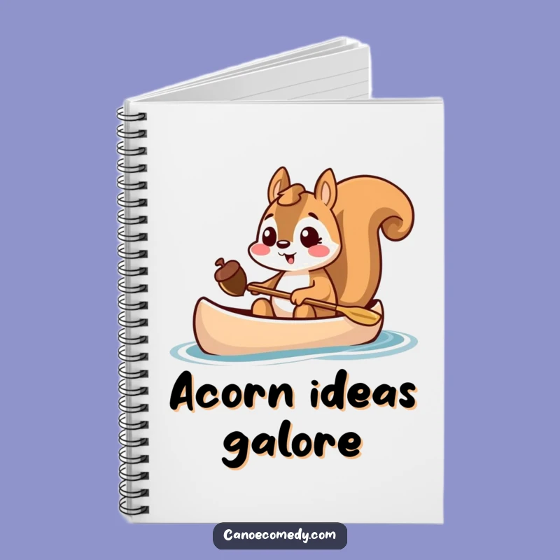 Funny Squirrel Canoe Notebook - Acorn Hunter Journal & Excited Gift