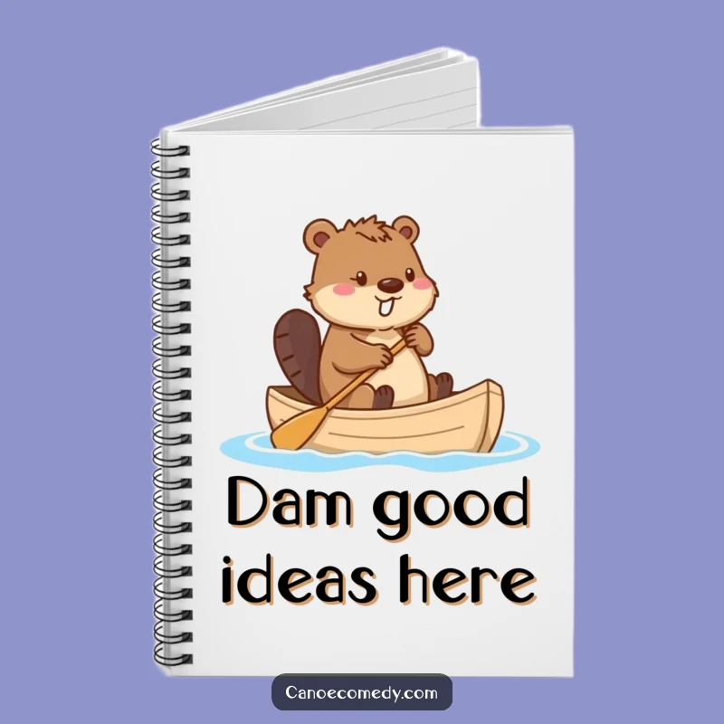 Funny Beaver Canoe Tail Rudder Notebook - Hilarious Journal for Ideas