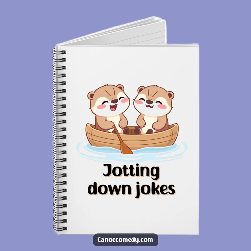 Funny Kawaii Otters Canoe Notebook: Jot Down Laughs with Hilarious Flair Gift