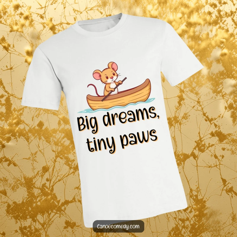Funny t-shirt design of a small, determined mouse bravely captaining a very large canoe.