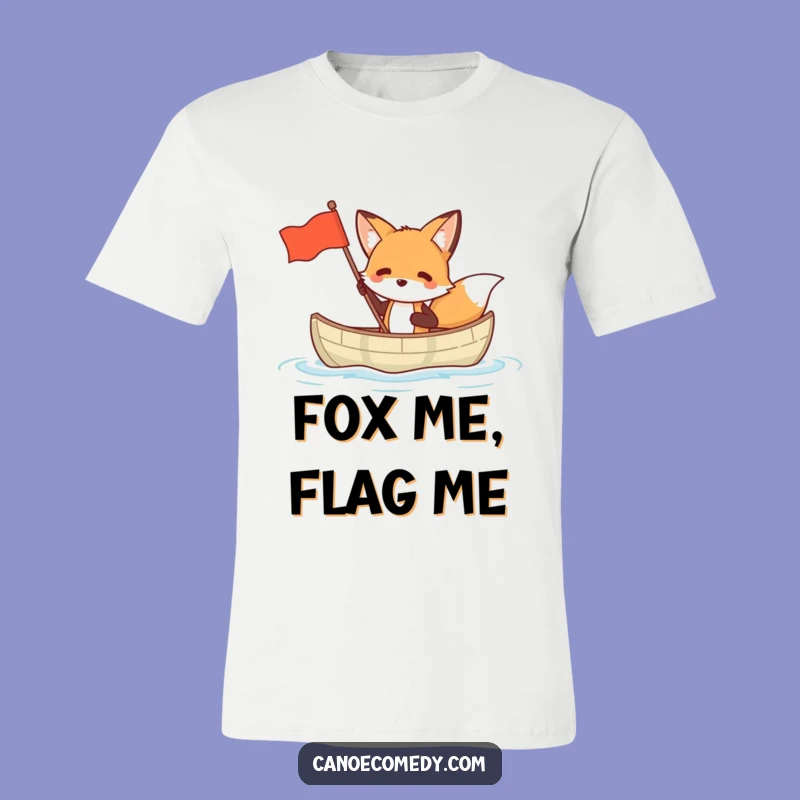 Funny Fox Canoe T-Shirt: Hilarious Waving Flag Tee for Trailblazers