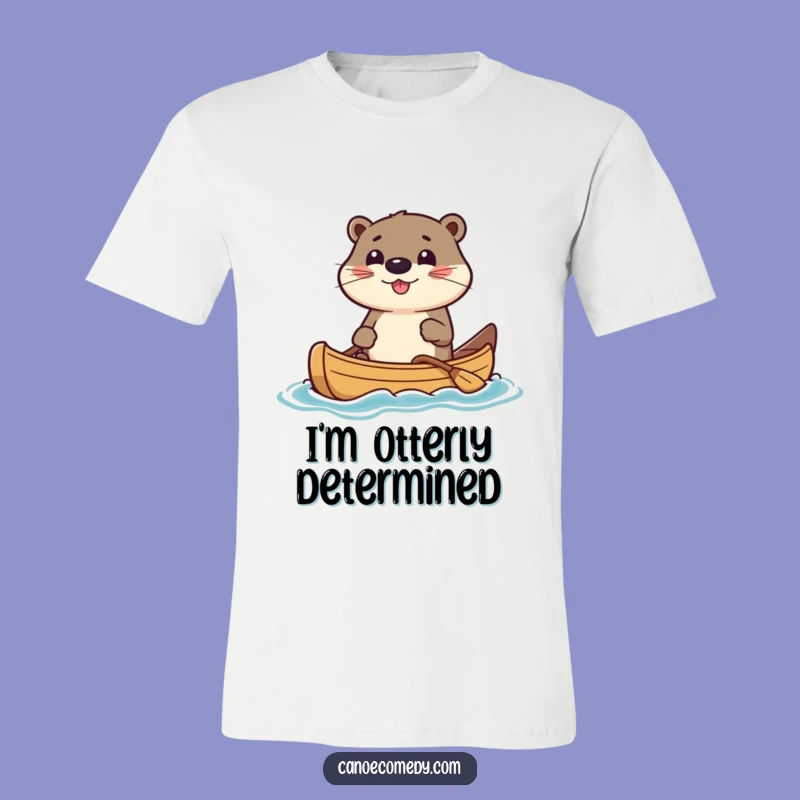 Funny Otter Canoe T-Shirt: Kawaii Otter Paddling Joyfully, Best Funny Animal Gift